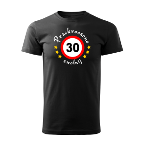 Koszulka na 30 Urodziny PRZEKROCZONE 30 ZWOLNIJ Prezent