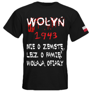 Koszulka patriotyczna Wołyń 1943 pamiętamy